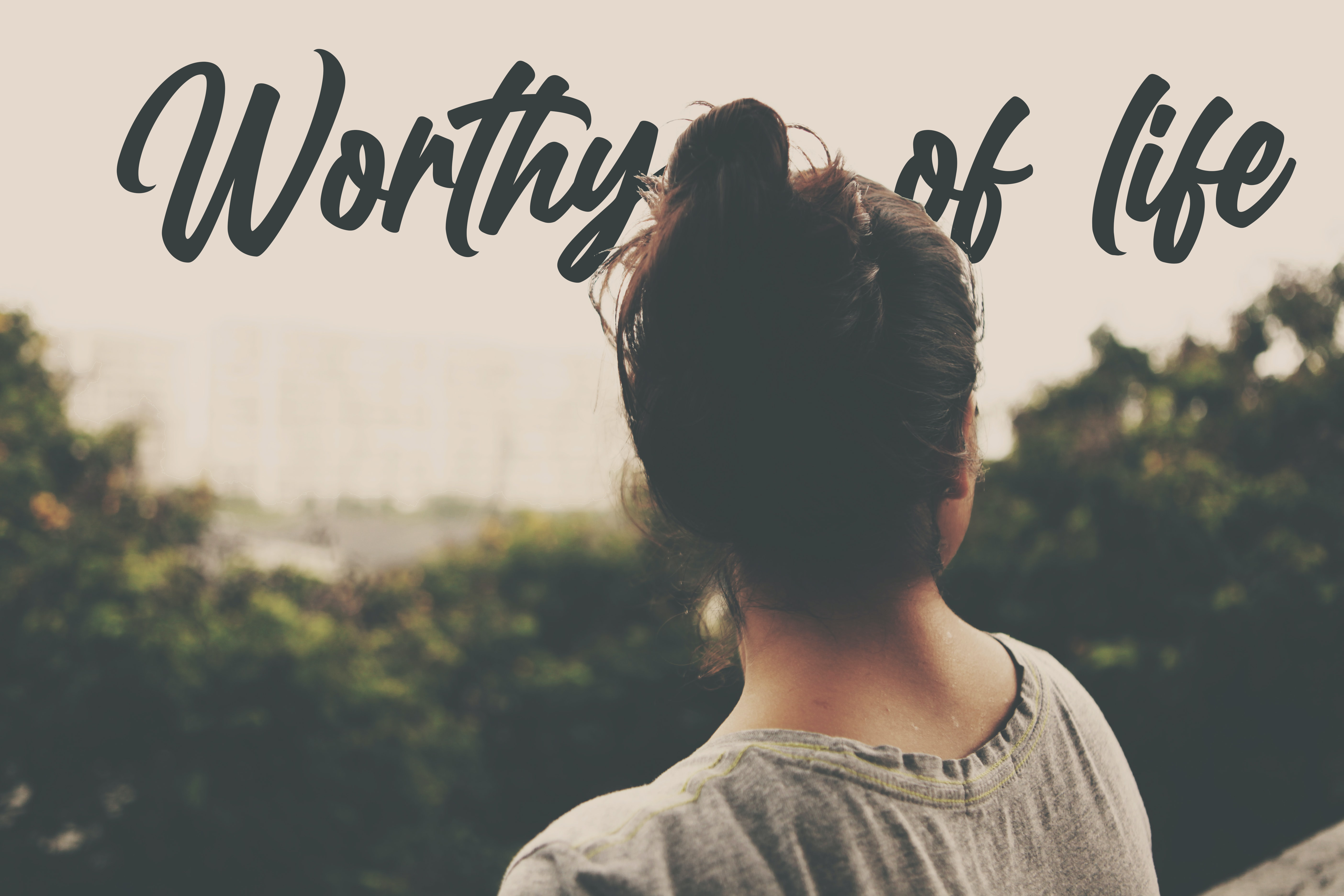 worthy of life blog cover